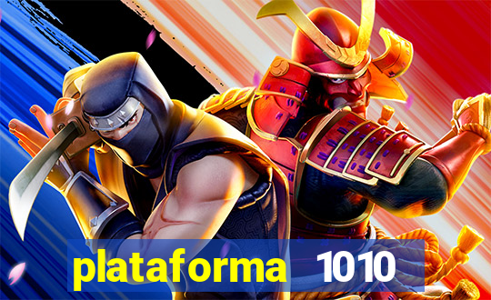 plataforma 1010 jogo do tigre